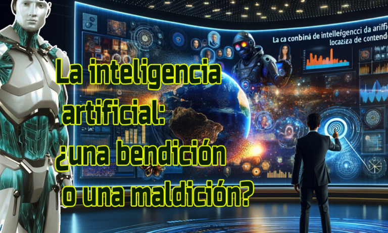 Inteligencia  Artificial  Bendicion o Maldicion ?