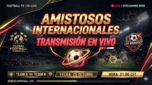 patidos amistosos  internacionales